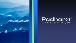Padharo: One Soluation for Travelers