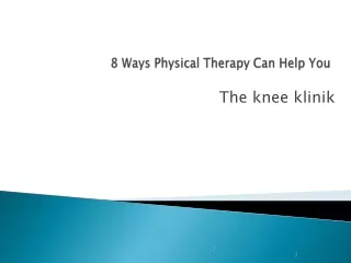 10 Ways Physical Therapy Can Help You