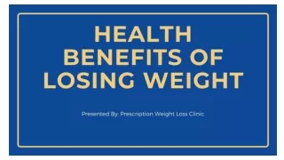 Health Benefits of Losing Weight