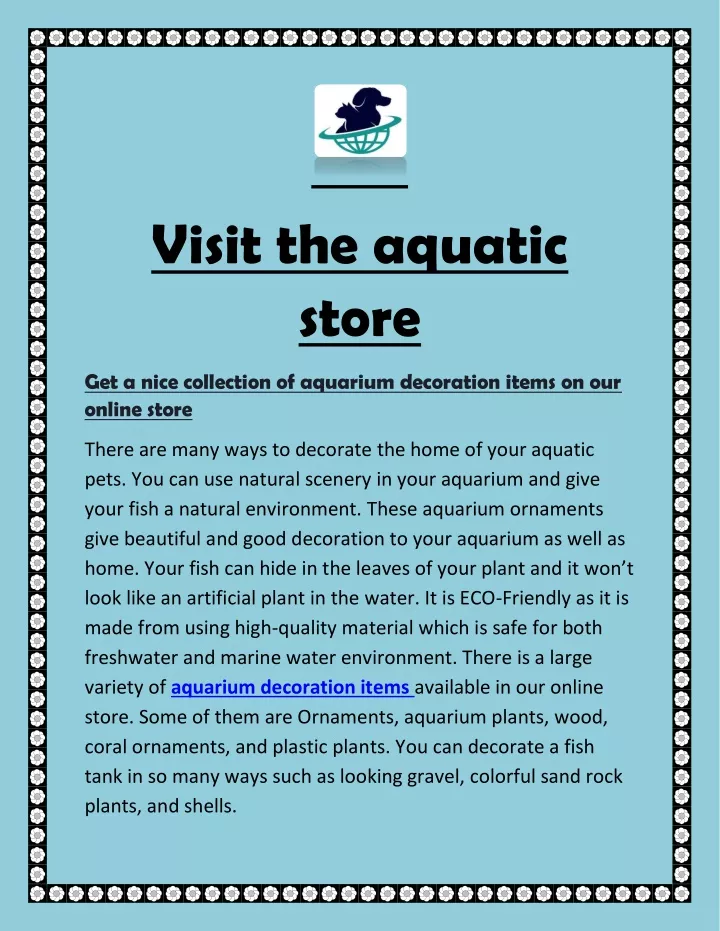 visit the aquatic store