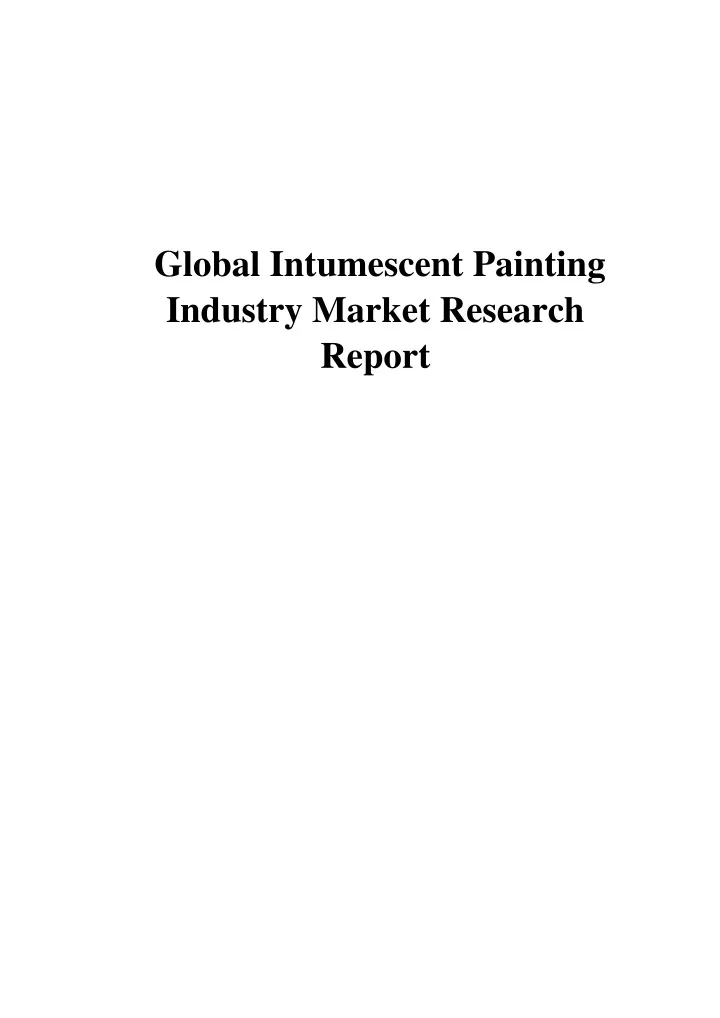 global intumescent painting industry market