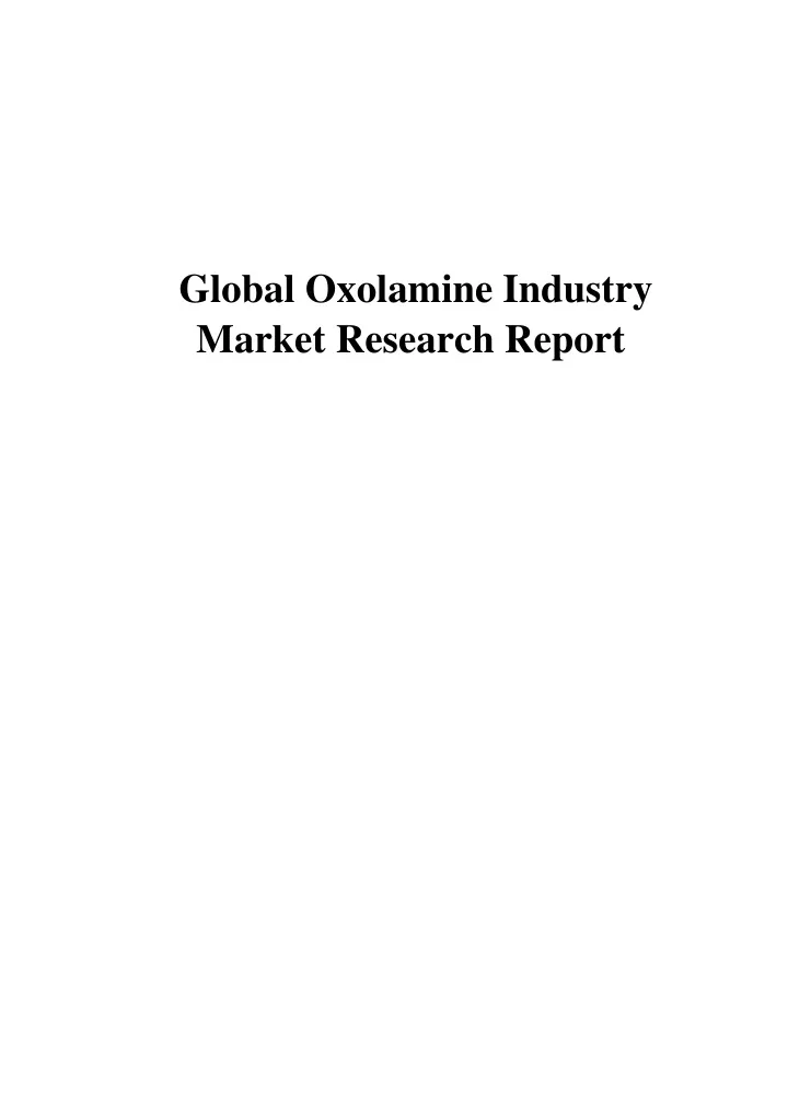 global oxolamine industry market research report