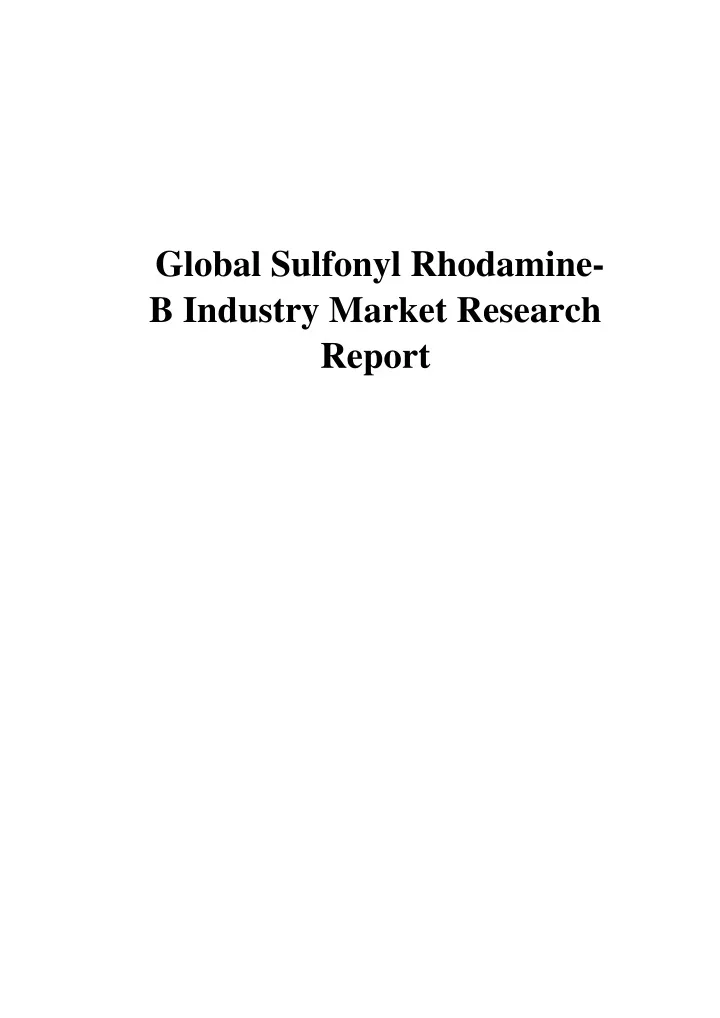 global sulfonyl rhodamine b industry market