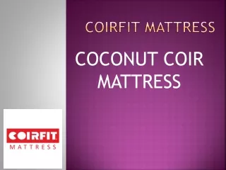 Coirfit Coconut Coir Mattress