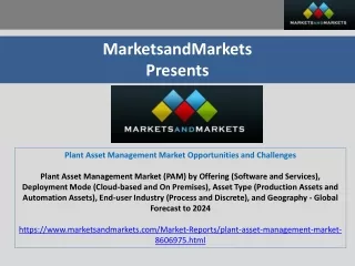 Plant Asset Management Market Opportunities and Challenges