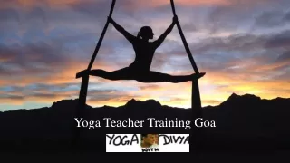 Yoga With Divya- 200 hours yoga teacher training in goa