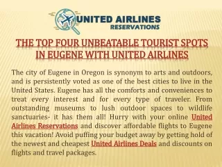 The Top Four Unbeatable Tourist Spots in Eugene With United Airlines