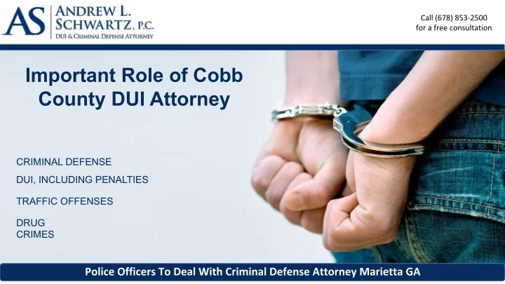 important role of cobb county dui attorney