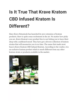 Is It True That Krave Kratom CBD Infused Kratom Is Different?