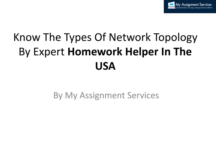 know the types of network topology by expert homework helper in the usa