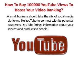 How To Buy 100000 YouTube Views To Boost Your Video Ranking?