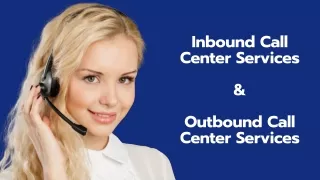 Inbound Call Center Services & Outbound Call Center Services