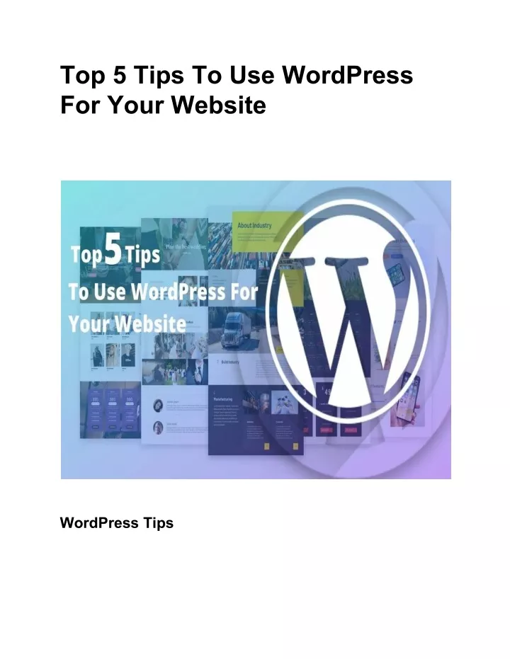 top 5 tips to use wordpress for your website