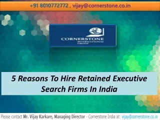 5 Reasons To Hire Retained Executive Search Firms In India