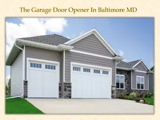 The Garage Door Opener In Baltimore MD