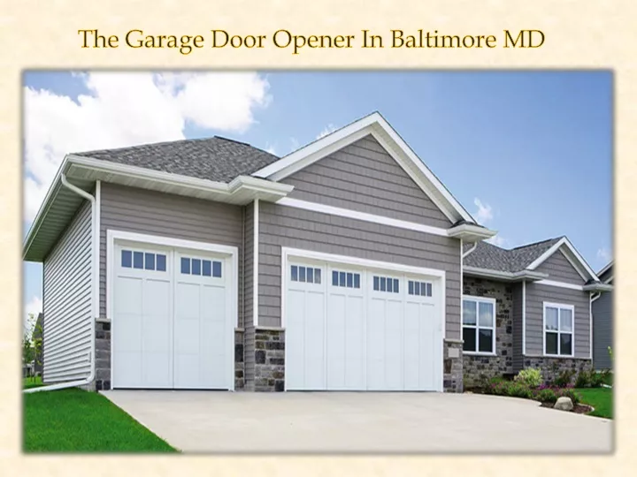 the garage door opener in baltimore md