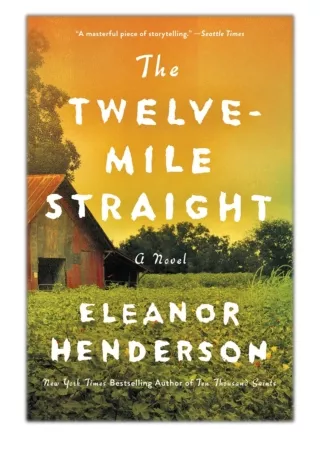 [PDF] Free Download The Twelve-Mile Straight By Eleanor Henderson