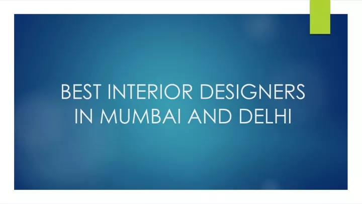 best interior designers in mumbai and delhi