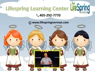 Lifespring Learning Center, Oklahoma | LifeSpring Church