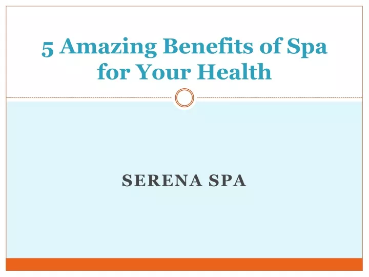 5 amazing benefits of spa for your health