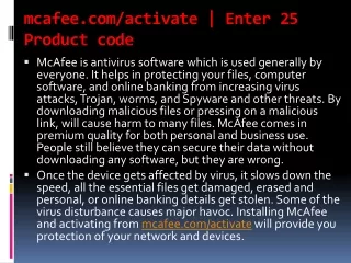 mcafee.com/activate | Enter 25 Product code