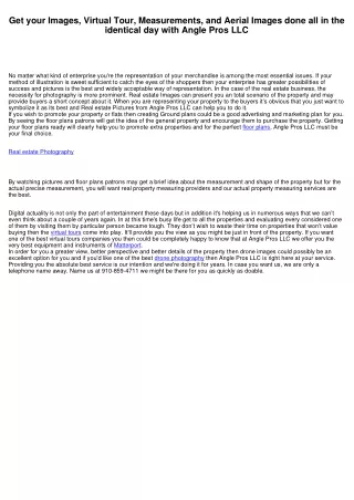 Get your Pictures, Virtual Tour, Measurements, and Aerial Pictures executed all in the same day with Angle Pros LLC