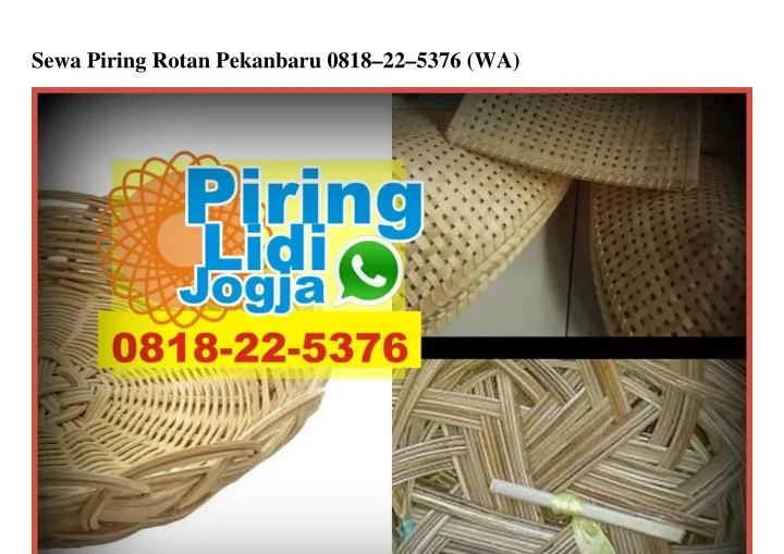 sewa piring rotan pekanbaru 0818 22 5376 wa