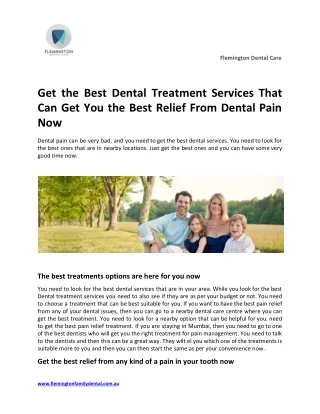 Get the Best Dental Treatment Services That Can Get You the Best Relief From Dental Pain Now