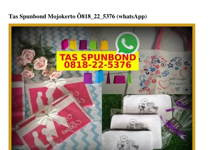 tas spunbond mojokerto 818 22 5376 whatsapp