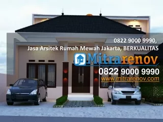 TERBAIK, Jasa Bangun Rumah Jakarta, 0822 9000 9990