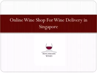 Online Wine Shop For Wine Delivery in Singapore