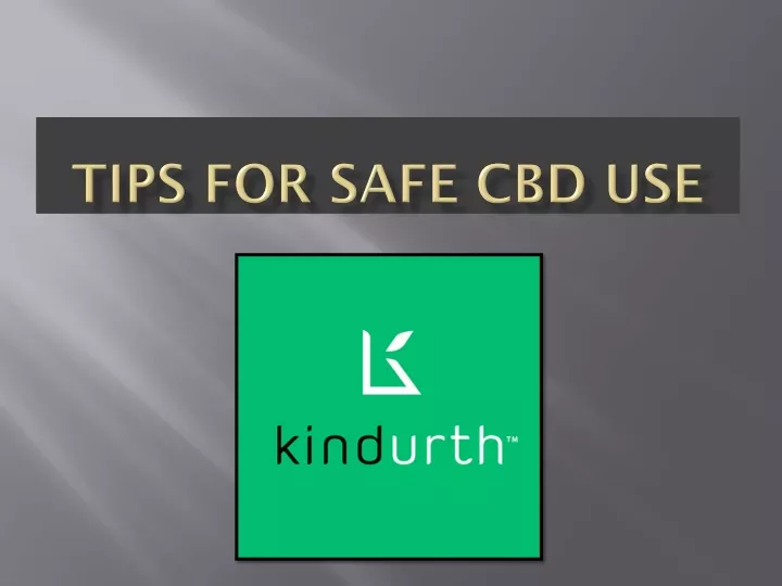 tips for safe cbd use