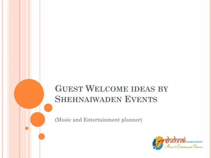 guest welcome ideas by shehnaiwaden events