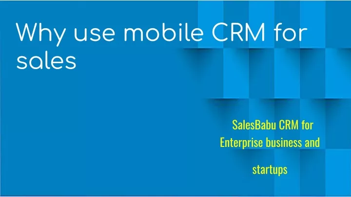 why use mobile crm for sales