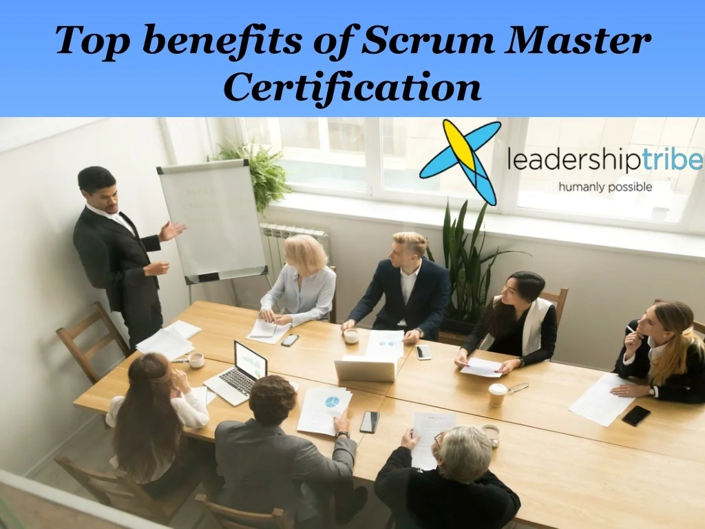PPT - Top benefits of Scrum Master Certification PowerPoint ...
