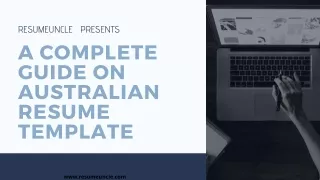 A Complete Guide On Australian Resume Template