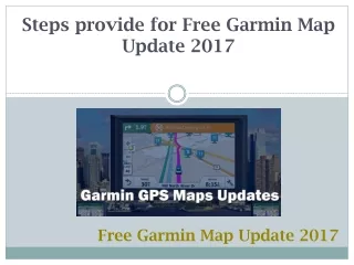 Steps provide for Free Garmin Map Update 2017