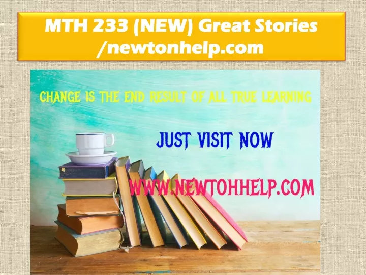 mth 233 new great stories newtonhelp com