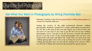 Get What You Want in Photography by Hiring Charlotte Bell