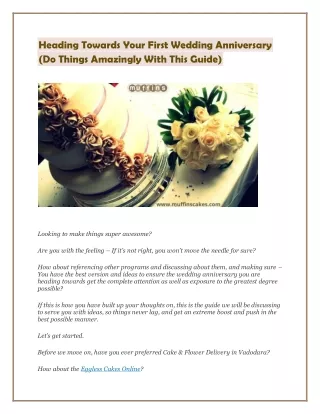 Heading Towards Your First Wedding Anniversary (Do Things Amazingly With This Guide)