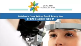 Guidelines to Ensure Swift and Smooth Recovery from Retinal Detachment Surgery