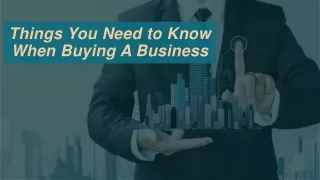 What you need to know when buying a business