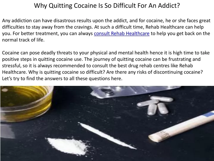 why quitting cocaine is so difficult for an addict