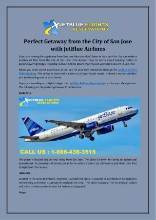 Perfect Getaway from The City of San Jose with JetBlue Airlines