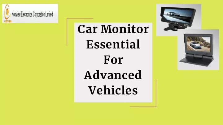 car monitor essential for advanced vehicles