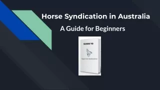 Horse Syndication in Australia - A Guide for Beginners