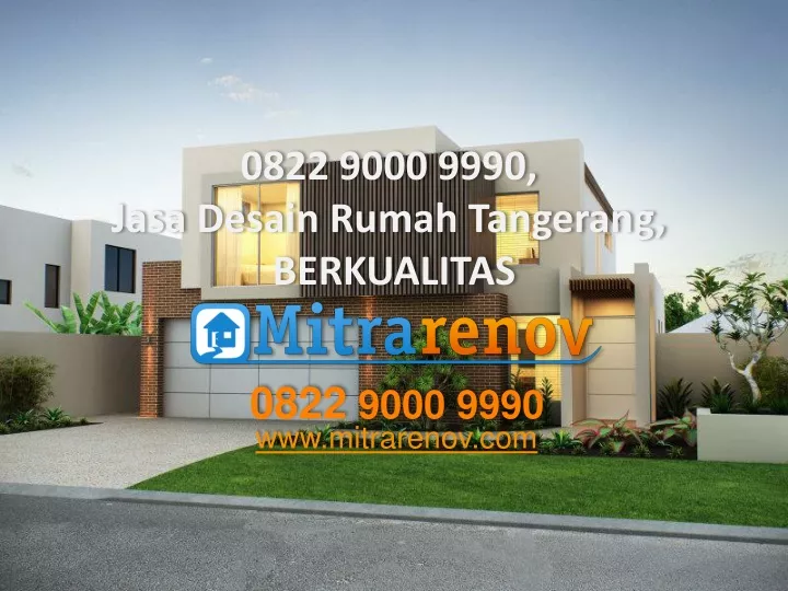 0822 9000 9990 jasa desain rumah tangerang