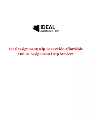 IdealAssignmentHelp.com To Provide Affordable Online Assignment Help