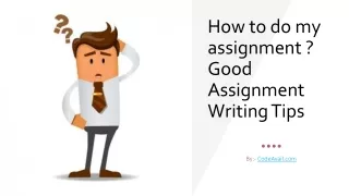 How to do my assignment | good assignment writing tips