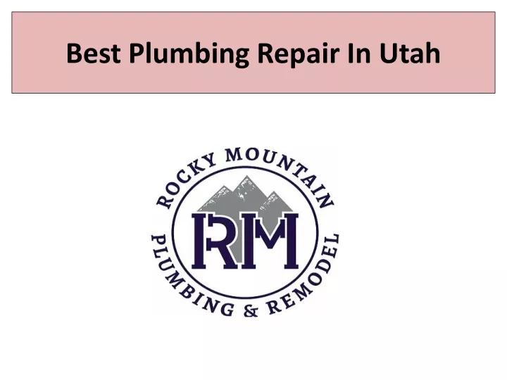 best plumbing repair in utah